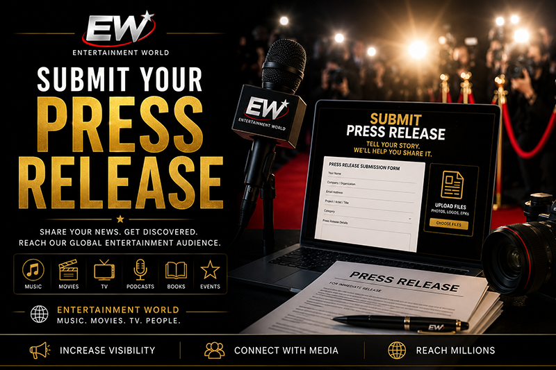 PR First Submit your press releases to Entertainment World